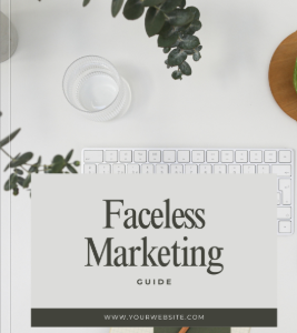 Faceless Marketing Guide